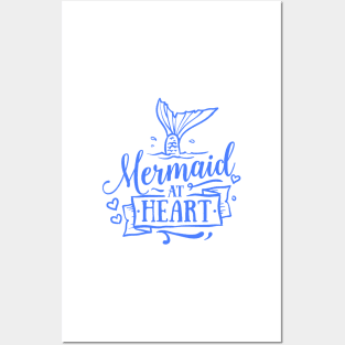 Mermaid At Heart Posters and Art